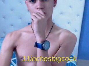11inchesbigcock