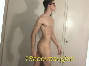 18aboveavgjoe