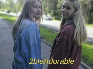 2bleAdorable