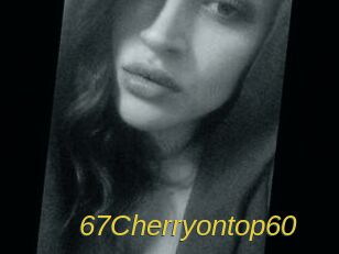 67Cherryontop60