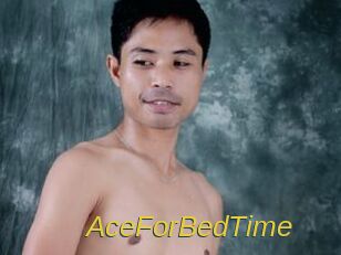AceForBedTime