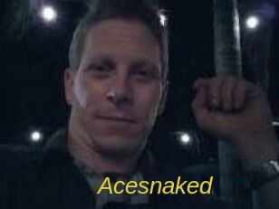 Acesnaked