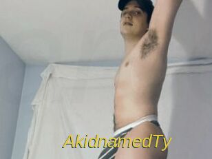 AkidnamedTy