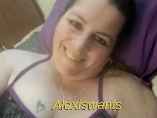 Alexiswants