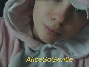 AliceSoGentle