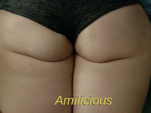 Amilicious