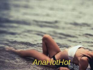 AnaHotHot