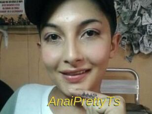 AnaiPrettyTs