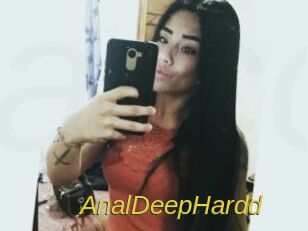 AnalDeepHardd