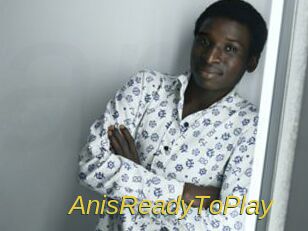 AnisReadyToPlay