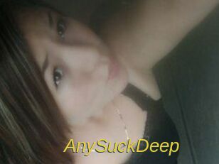AnySuckDeep
