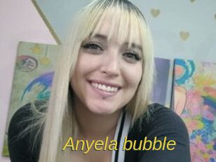 Anyela_bubble