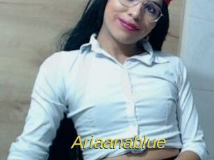 Ariaanablue