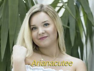 Arianacutee