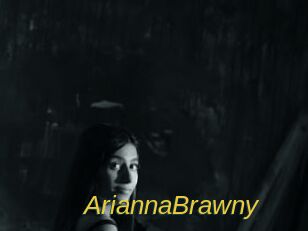 AriannaBrawny