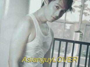 AsianguyLOVER
