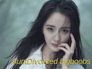 AuntDivorced_bigboobs