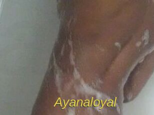 Ayanaloyal