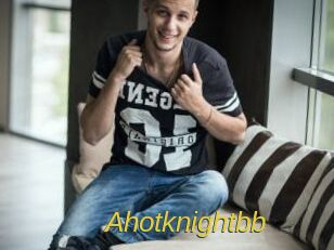 Ahotknightbb