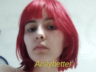 Aislybetter