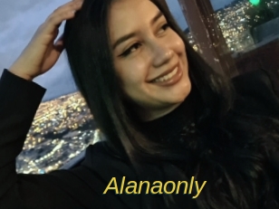 Alanaonly