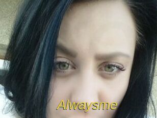 Alwaysme