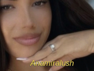 Anamiralush