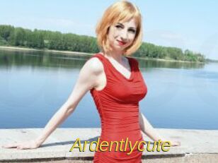 Ardentlycute