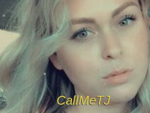 CallMeTJ