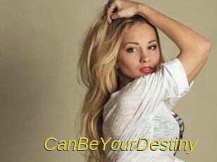CanBeYourDestiny