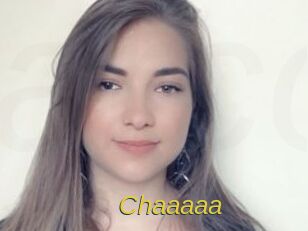 Chaaaaa