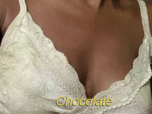 CHOCOLATE
