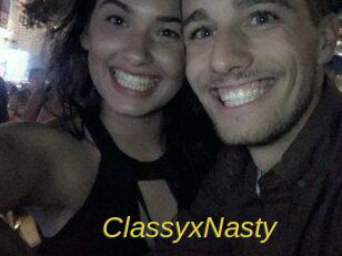 ClassyxNasty