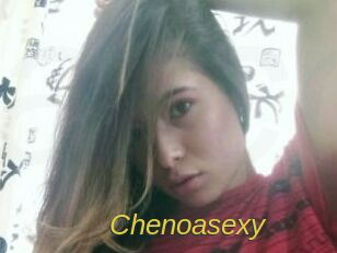 Chenoasexy