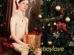 Cheshireboylove