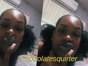Chocolatesquirter