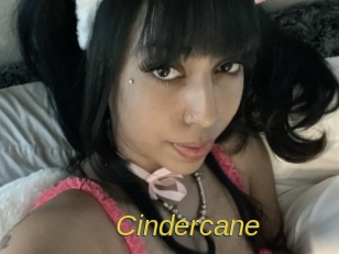 Cindercane