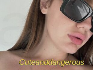 Cuteanddangerous