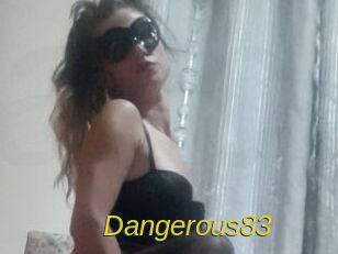 Dangerous83