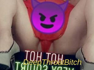 DeepThroatBitch