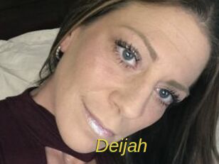 Deijah