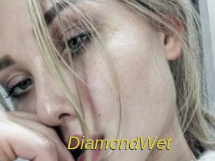 DiamondWet