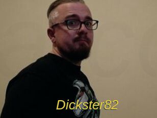 Dickster82