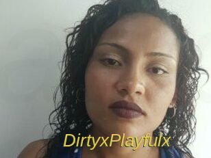 DirtyxPlayfulx
