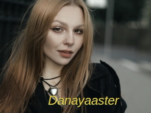 Danayaaster
