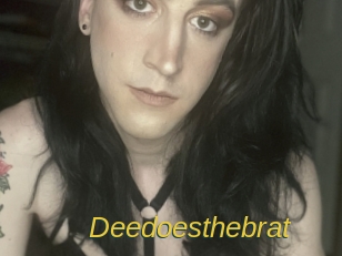Deedoesthebrat