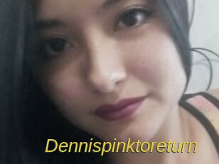 Dennispinktoreturn
