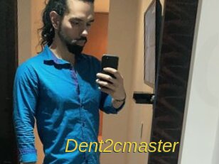 Dent2cmaster