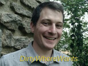 DirtyWhoreWants