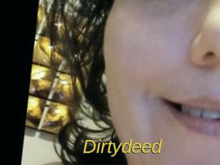 Dirtydeed